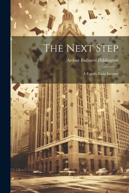 The Next Step: A Family Basic Income
