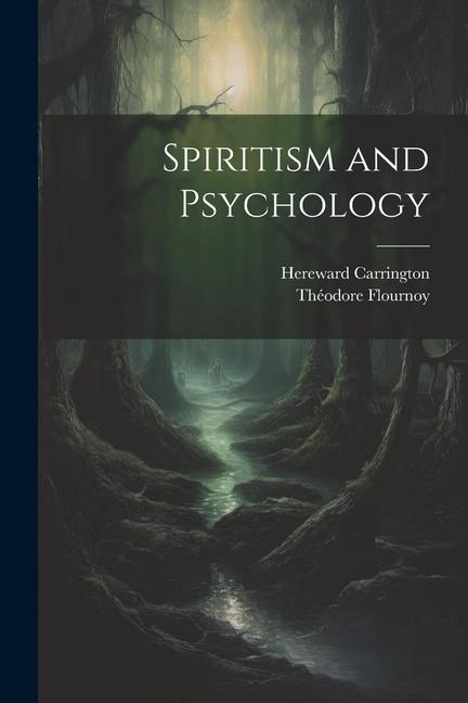 Spiritism and Psychology
