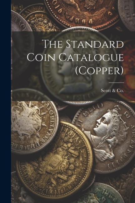 The Standard Coin Catalogue (copper)