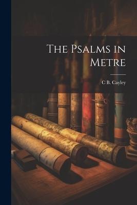 The Psalms in Metre