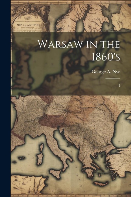 Warsaw in the 1860s: 1