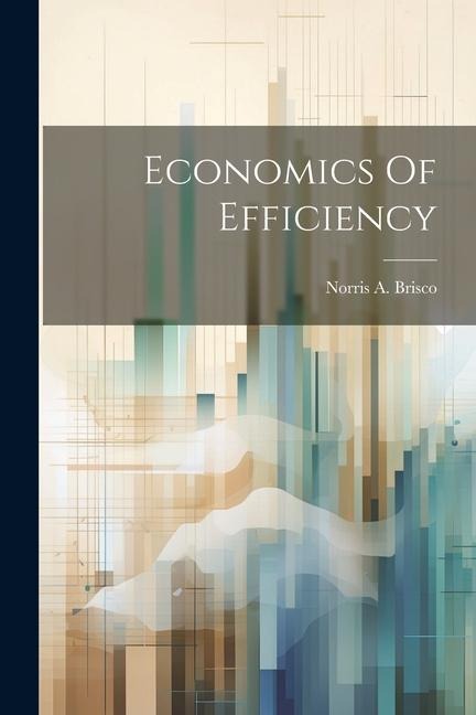 Economics Of Efficiency