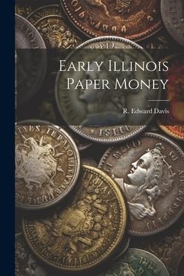 Early Illinois Paper Money