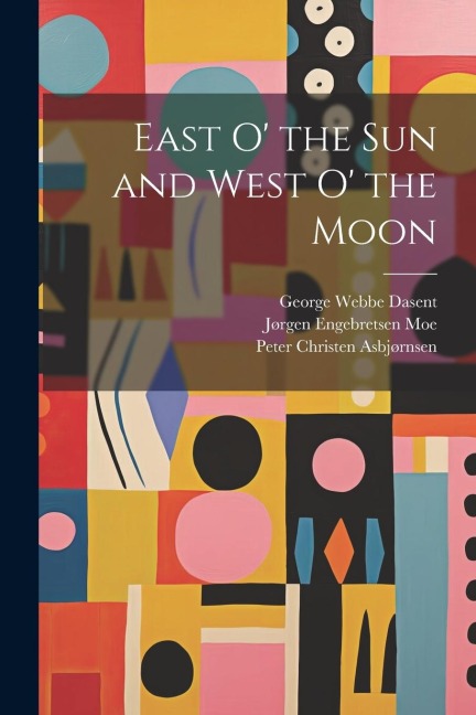 East o the sun and West o the Moon