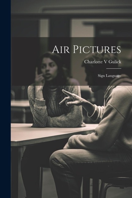 Air Pictures: Sign Language