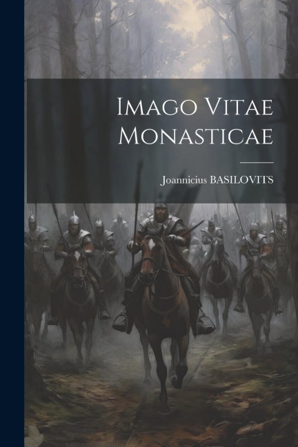 Imago Vitae Monasticae
