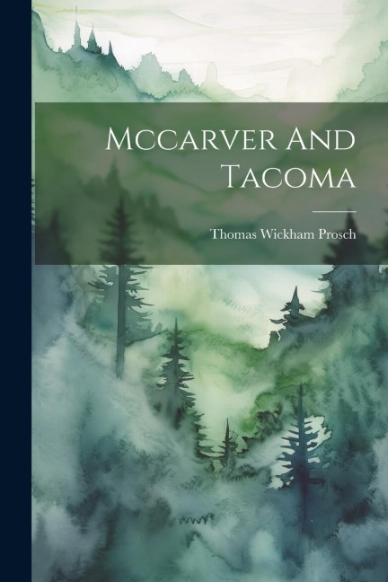 Mccarver And Tacoma