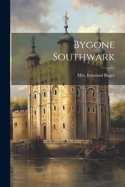 Bygone Southwark