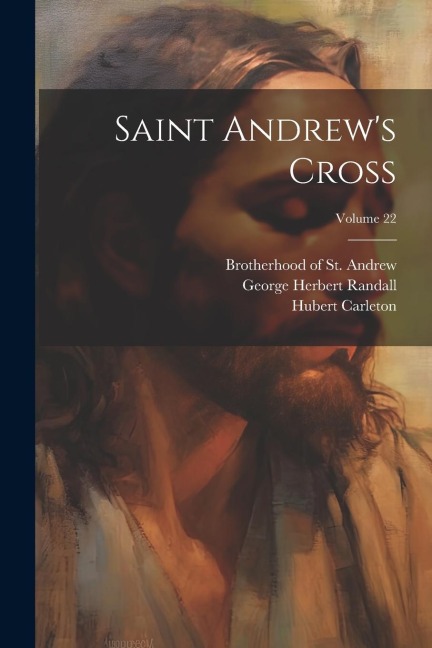 Saint Andrews Cross; Volume 22
