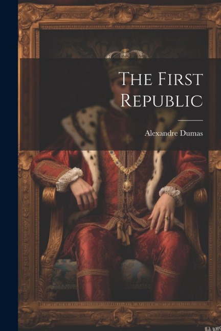 The First Republic