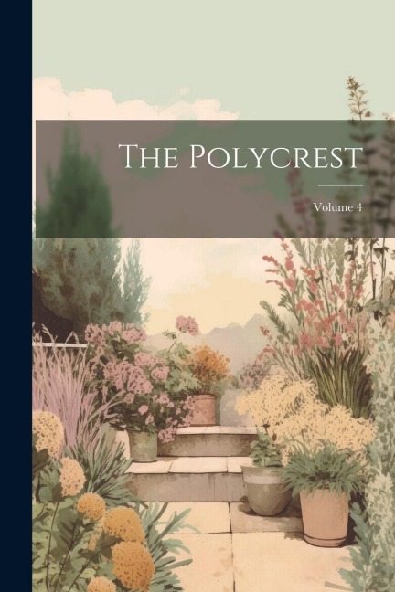 The Polycrest; Volume 4