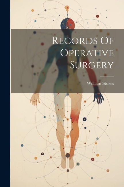 Records Of Operative Surgery