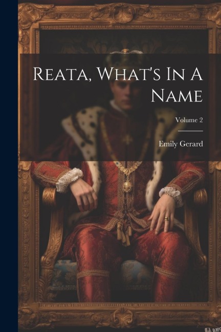 Reata, Whats In A Name; Volume 2