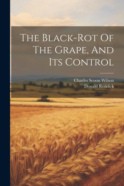 The Black-rot Of The Grape, And Its Control