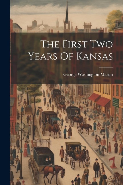 The First Two Years Of Kansas