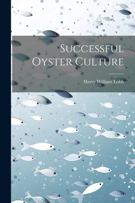 Successful Oyster Culture