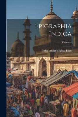Epigraphia Indica; Volume 4