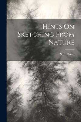 Hints On Sketching From Nature