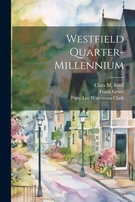 Westfield Quarter-millennium