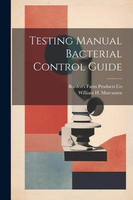 Testing Manual Bacterial Control Guide