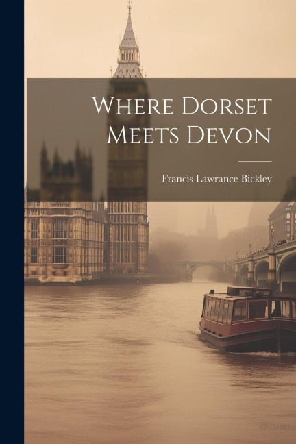 Where Dorset Meets Devon