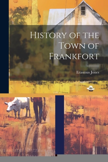 History of the Town of Frankfort