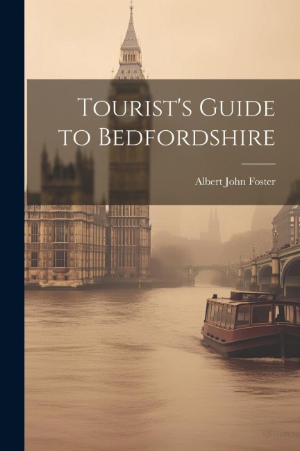Tourist's Guide to Bedfordshire