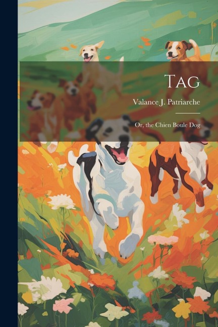 Tag: Or, the Chien Boule Dog