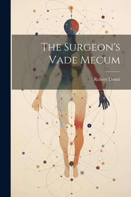 The Surgeons Vade Mecum