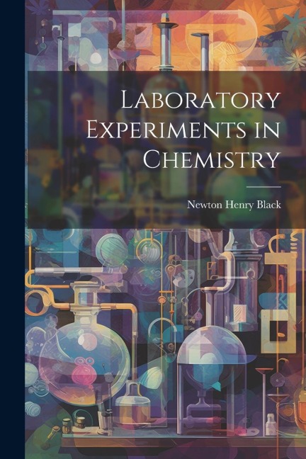 Laboratory Experiments in Chemistry