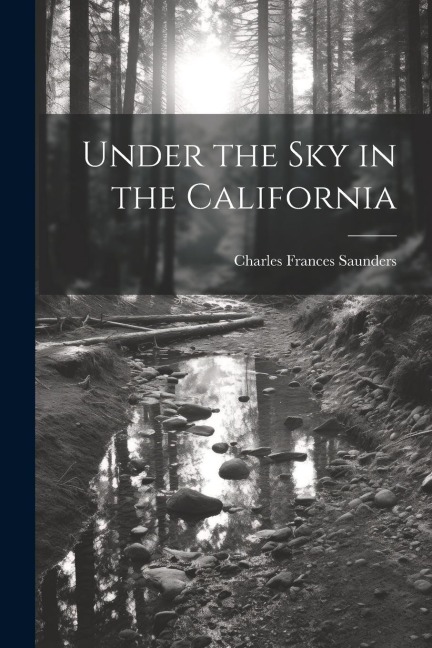 Under the Sky in the California