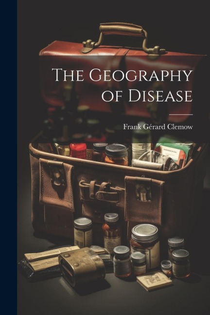 The Geography of Disease