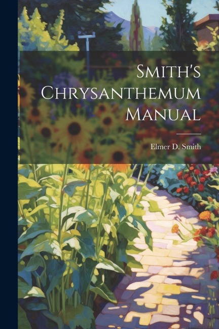 Smiths Chrysanthemum Manual