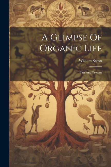 A Glimpse Of Organic Life: Past And Present