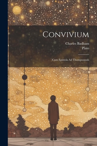 Convivium Cum Epistola Ad Thompsonum