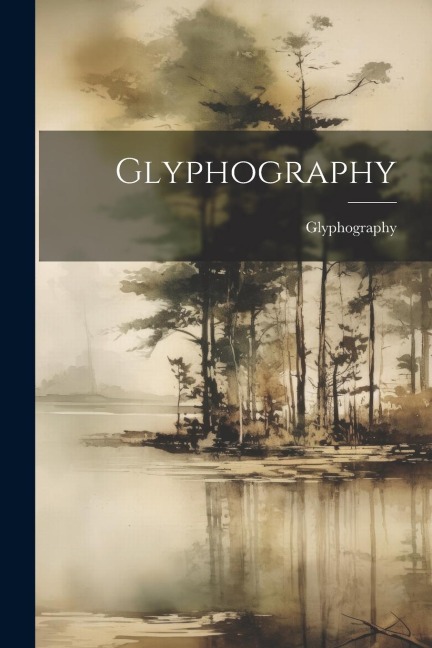 Glyphography