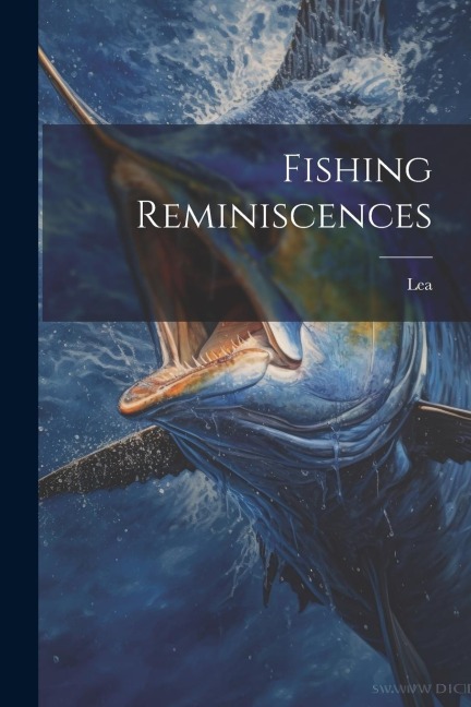 Fishing Reminiscences