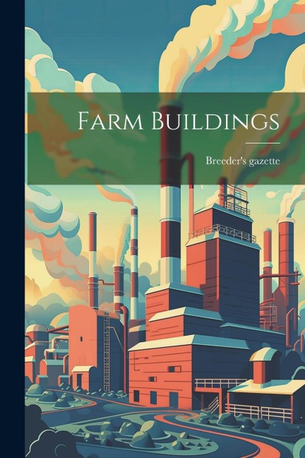 Farm Buildings