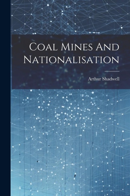 Coal Mines And Nationalisation