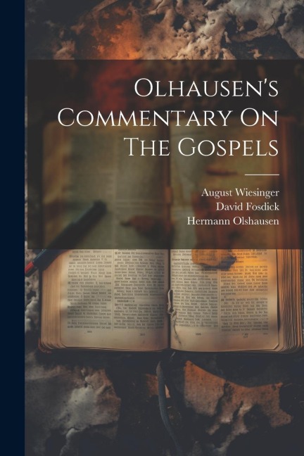 Olhausens Commentary On The Gospels