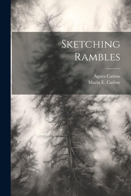 Sketching Rambles