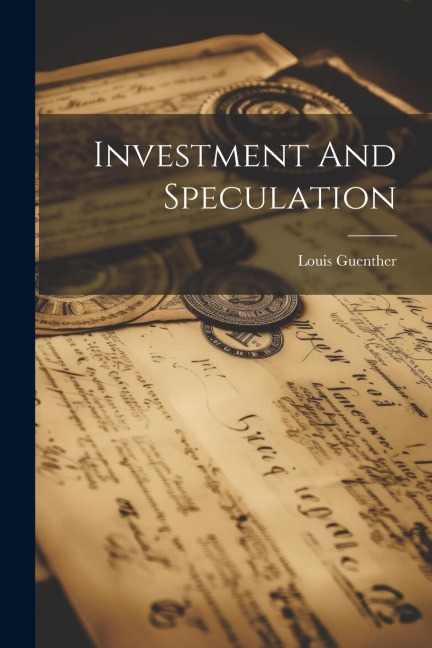 Investment And Speculation