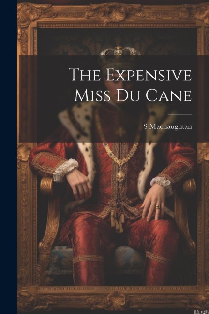 The Expensive Miss Du Cane