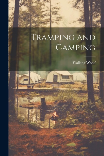 Tramping and Camping