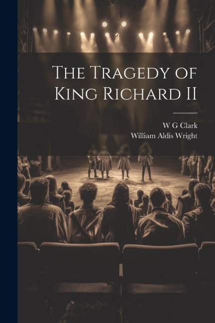 The Tragedy of King Richard II