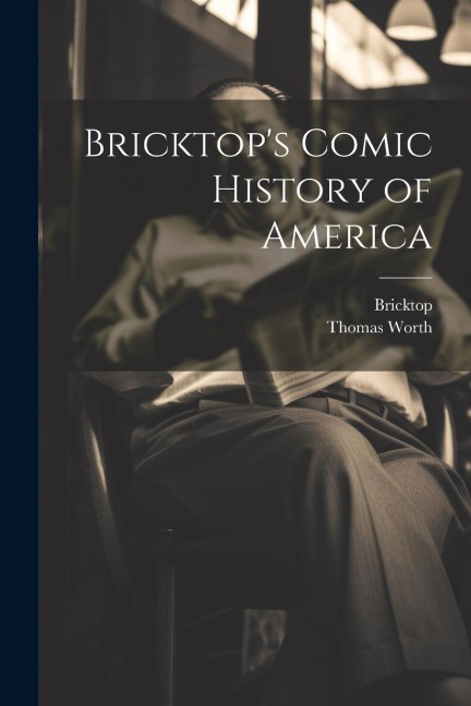 Bricktops Comic History of America