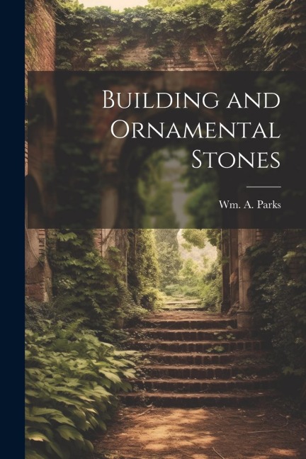 Building and Ornamental Stones
