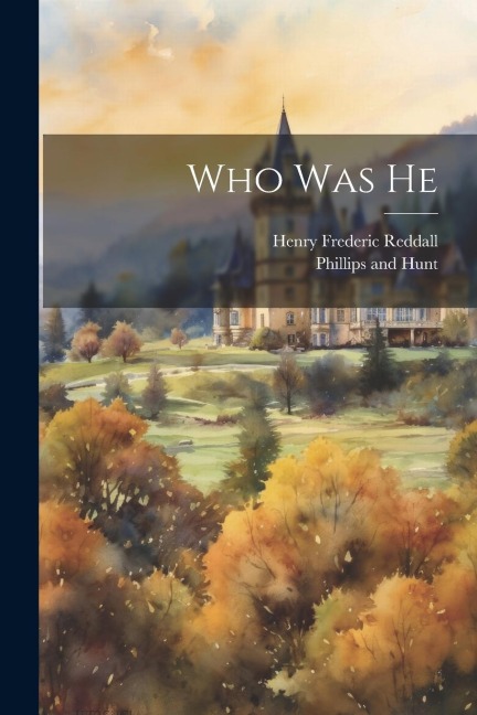 Who Was He