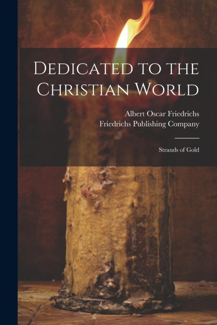 Dedicated to the Christian World: Strands of Gold
