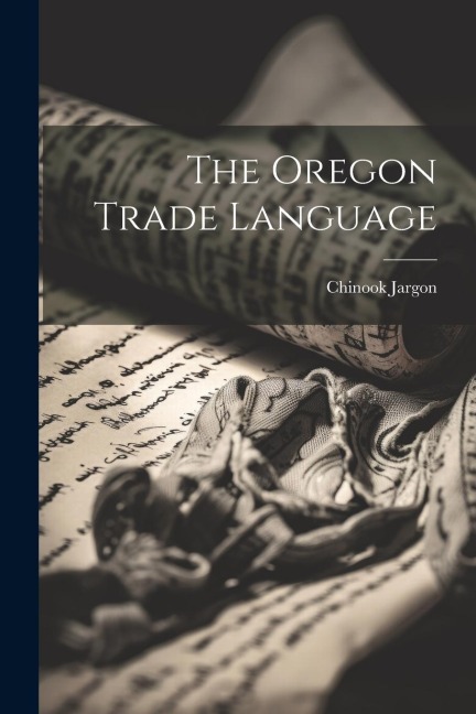 The Oregon Trade Language